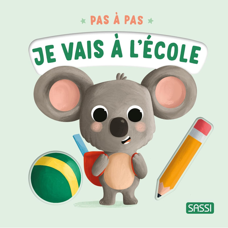 Pas à pas. Je vais à l’école